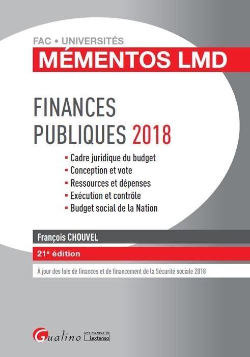 Finances publiques : Cadre juridique du budget conception et vote ressources et dépenses exécution et contrôle budget social de la Nation - François