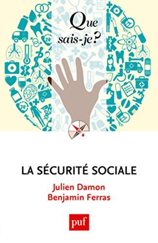 La sécurité sociale - Julien Damon