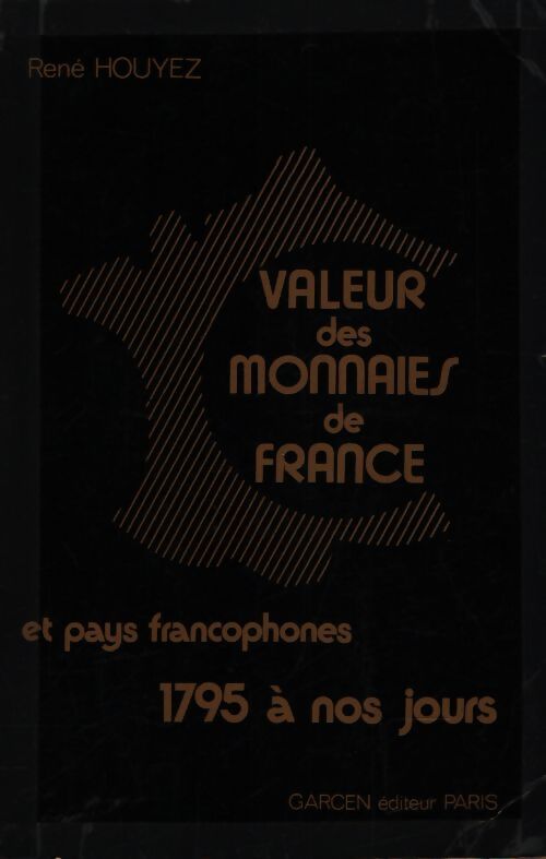 Valeur des monnaies de France 1993 - René Houyez