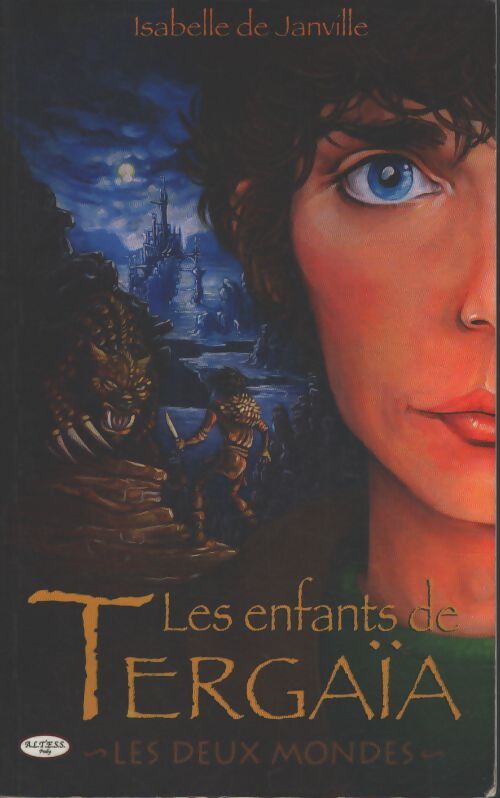 Les enfants de tergaïa - les deux mondes - Isabelle De Janville