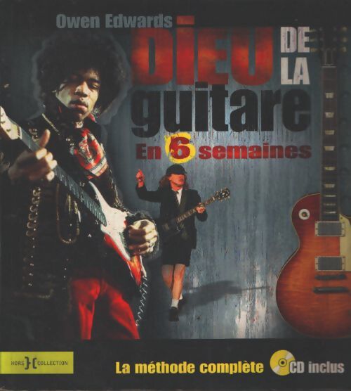 Dieu de la guitare en 6 semaines - Owen Edwards