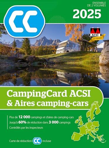 Campingcard acsi & aires camping-cars 2025 Tome I - Collectif