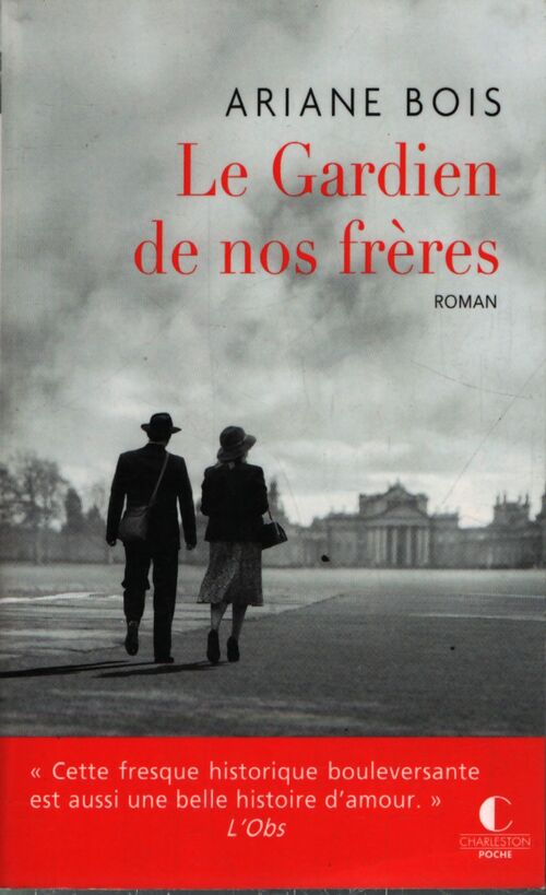 Le gardien de nos frères - Ariane Bois