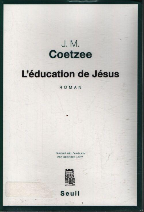 l'éducation de Jésus - John Maxwell Coetzee