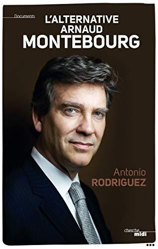 L'alternative Arnaud Montebourg - Antonio Rodriguez