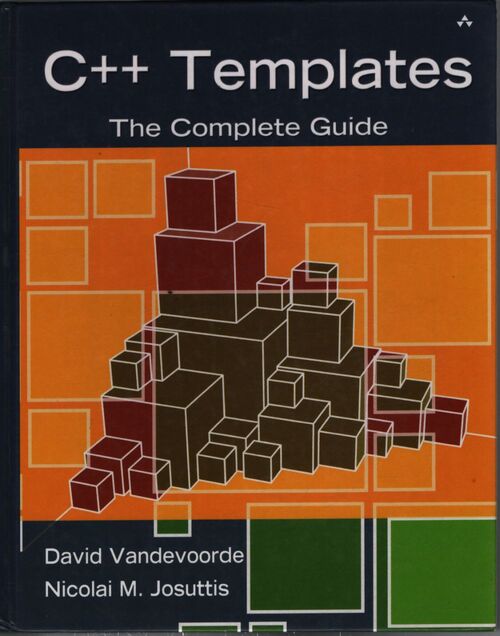 C++ templates : the complète guide - David Vandevoorde