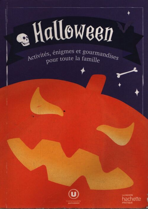 Halloween : Activités, énigmes et gourmandises pour toute la famille - Collectif