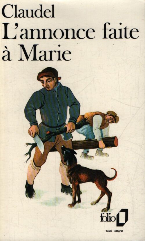 L'annonce faite à Marie - Claudel Paul