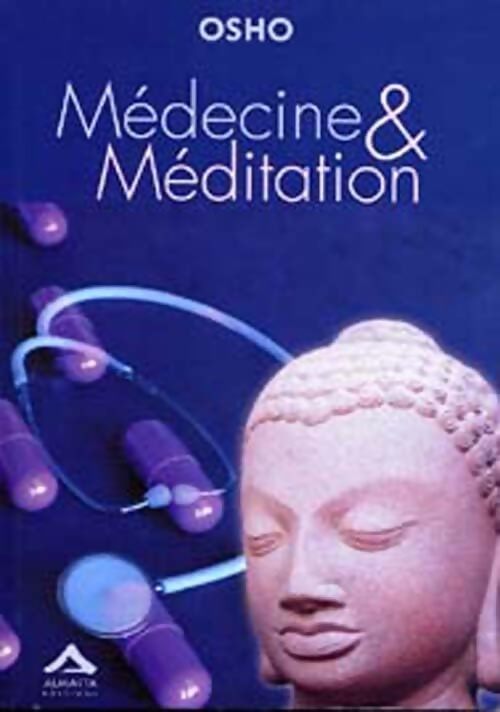 Médecine et Méditation - Osho