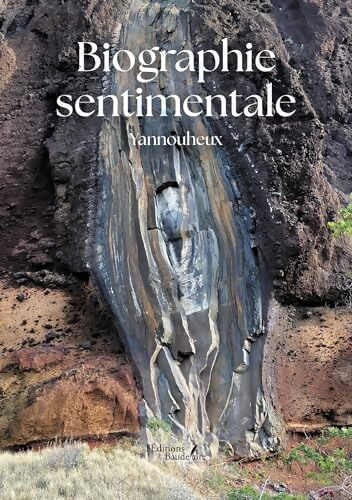 Biographie sentimentale - Yannouheux